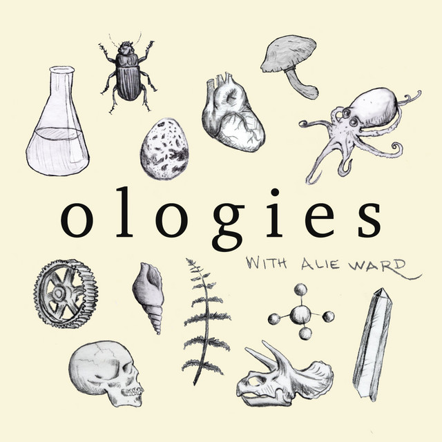 The Ologies