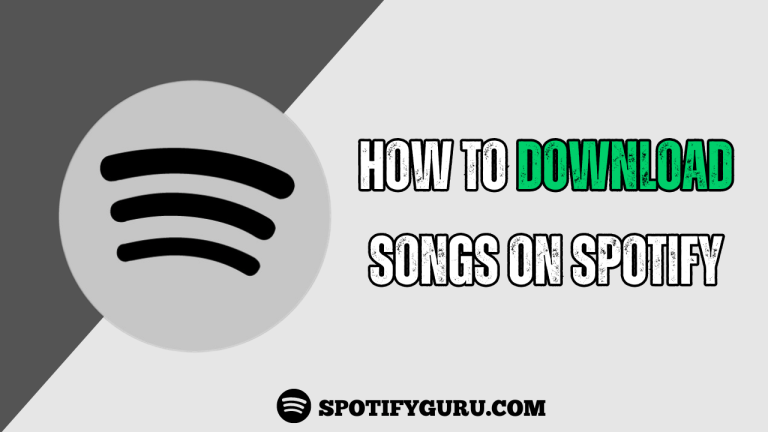 How To Download Songs on Spotify